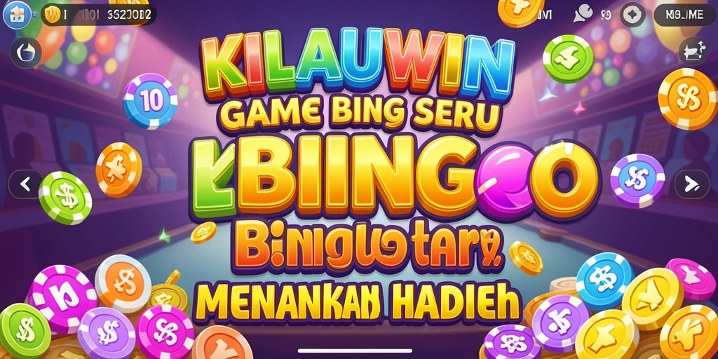 Tampilan gameplay KILAUWIN yang seru dan interaktif dalam permainan Bingo.